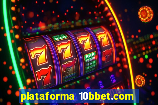 plataforma 10bbet.com